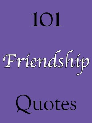 cover image of 101 Friendship Quotes